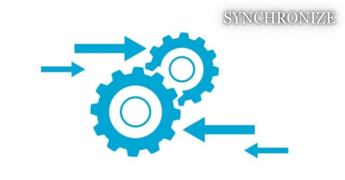 synchronize